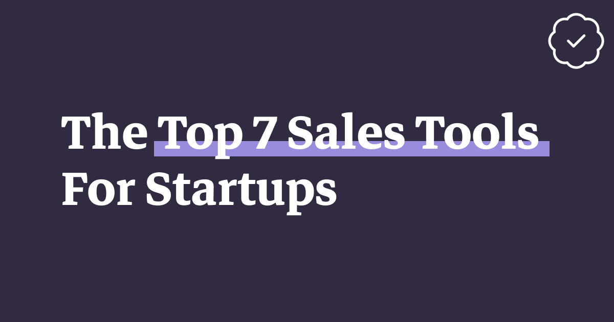 7 Best Sales Tools for Startups in 2026